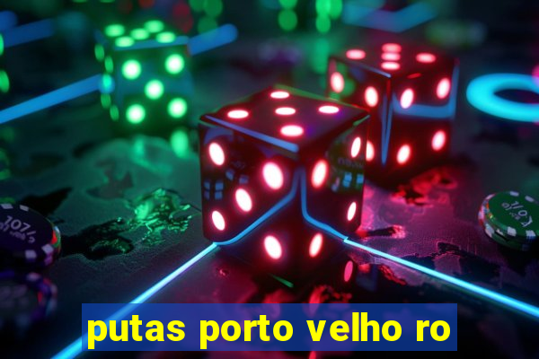 putas porto velho ro